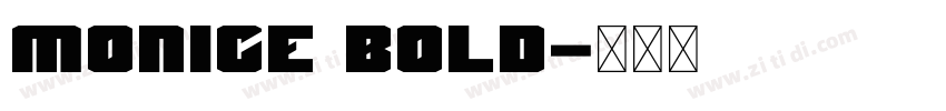 Monice Bold字体转换